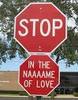 STOP...In The Name Of Love!