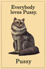 Everyone Loves Pussy