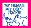 Human Pet Tricks Speak