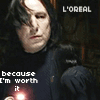 L'oreal because your worth it