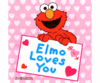 elmo loves you 