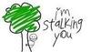 i'm stalking you