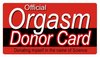 Orgasm Donor Card