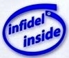 Infidel inside