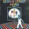 Sesame Street Fever Album