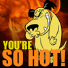 You're so Hot!