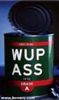 An opened can of wup ass