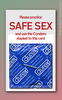 For Safe Sex