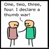 i declare thumb war!