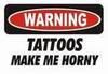 Tattoos make me horny