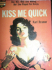 KISS ME QUICK!