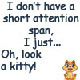 a short attention span