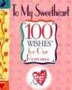 100 Wishes, my SweetHeart